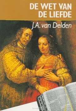 WET VAN DE LIEFDE - DELDEN - 9789060647677