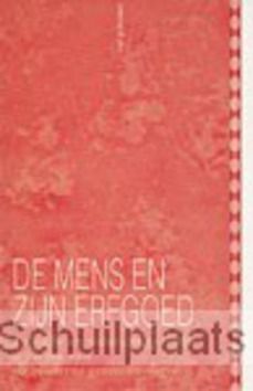 MENS EN ZIJN ERFGOED - 9789060647882