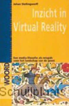 INZICHT IN VIRTUAL REALITY - STELLINGWERFF - 9789060649794
