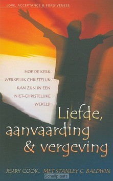 LIEFDE AANVAARDING EN VERGEVING - COOK - 9789060672150