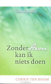 ZONDER HEM KAN IK NIETS DOEN