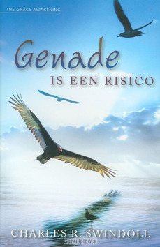 GENADE IS EEN RISICO - SWINDOLL - 9789060672648