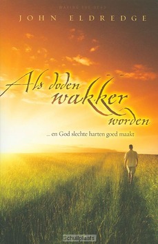 ALS DODEN WAKKER WORDEN - ELDREDGE - 9789060675380