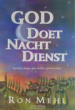 GOD DOET NACHTDIENST - MEHL - 9789060676790