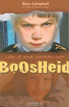 LEER JE KIND OMGAAN MET BOOSHEID - CAMPBELL - 9789060677292