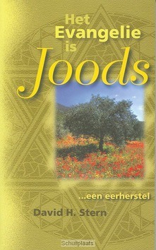 HET EVANGELIE IS JOODS... EEN EERHERSTEL - STERN, D.H. - 9789060677445