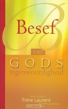 BESEF VAN GODS TEGENWOORDIGHEID - LAURENT - 9789060677865
