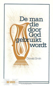 MAN DIE DOOR GOD GEBRUIKT WORDT - SMITH - 9789060678169