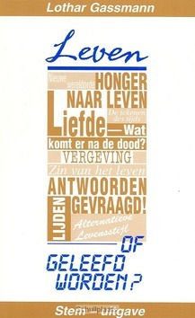 LEVEN OF GELEEFD WORDEN - GASSMANN - 9789060678305