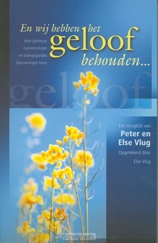 EN WIJ HEBBEN HET GELOOF BEHOUDEN - VLUG - 9789060678787