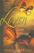 LEVEN WAAR JE NAAR VERLANGT