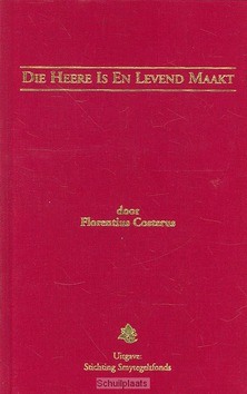 DIE HEERE IS EN LEVEND MAAKT - COSTERUS, F - 9789060851821