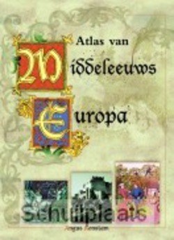 ATLAS VAN  MIDDELEEUWS EUROPA - 9789061138952
