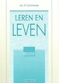 LEREN EN LEVEN / REGISTER EN LITERATUUR