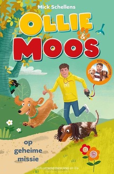 OLLIE & MOOS OP GEHEIME MISSIE - SCHELLENS, MICK; HAAYEMA, MARK - 9789062225705