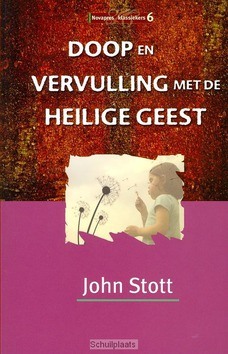 DOOP EN VERVULLING MET DE HEILIGE GEEST - STOTT, J. - 9789063181161