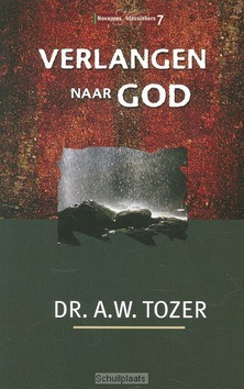 VERLANGEN NAAR GOD - TOZER, A.W. - 9789063181543