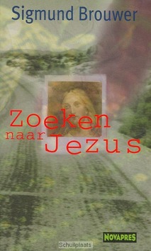 ZOEKEN NAAR JEZUS - BROUWER - 9789063181987