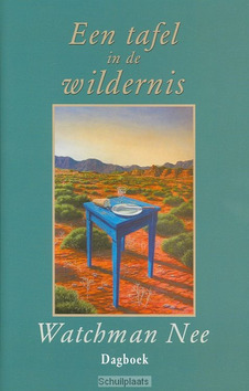 TAFEL IN DE WILDERNIS - NEE - 9789063182250
