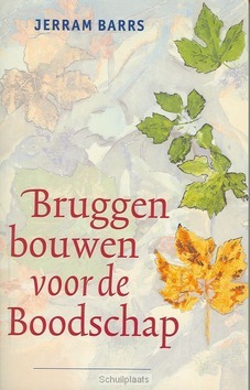 BRUGGEN BOUWEN VOOR DE BOODSCHAP - BARRS - 9789063182342