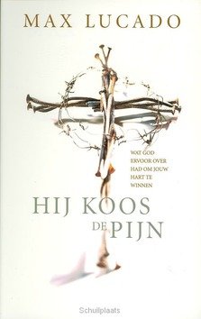 HIJ KOOS DE PIJN - LUCADO - 9789063182458