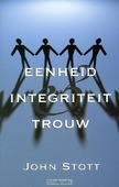 EENHEID INTEGRITEIT EN TROUW