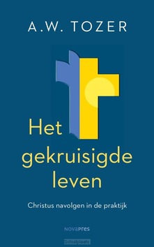 GEKRUISIGDE LEVEN - TOZER, A.W. - 9789063183622