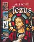 ALLES OVER JEZUS / DRUK 1