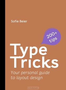 TYPE TRICKS: LAYOUT DESIGN - BEIER, SOFIE - 9789063696221