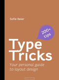 TYPE TRICKS: LAYOUT DESIGN