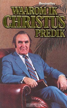 WAAROM IK CHRISTUS PREDIK - MAASBACH - 9789064420016