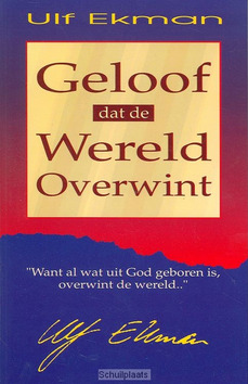 GELOOF DAT DE WERELD OVERWINT - EKMAN - 9789064420573