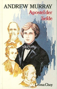 ANDREW MURRAY APOSTEL DER LIEFDE - CHOY - 9789064420818