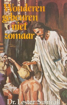 WONDEREN GEBEUREN NIET ZOMAAR - SUMRALL - 9789064421037
