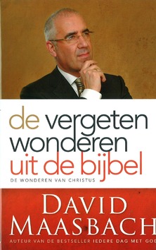 VERGETEN WONDEREN UIT DE BIJBEL - MAASBACH - 9789064421075