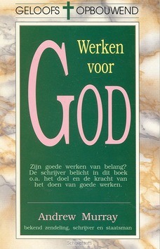 WERKEN VOOR GOD - MURRAY - 9789064421648