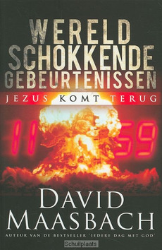 WERELDSCHOKKENDE GEBEURTENISSEN - MAASBACH, D. - 9789064422423