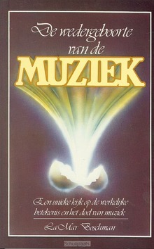 WEDERGEBOORTE VAN DE MUZIEK - LAMAR B - 9789064422690