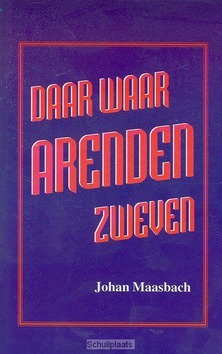 DAAR WAAR ARENDEN ZWEVEN - MAASBACH - 9789064424694