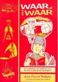 WAAR OF NIET WAAR