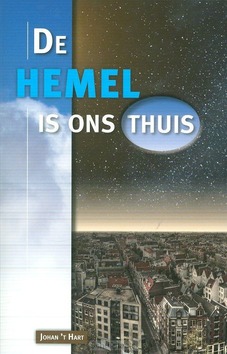 HEMEL IS ONS THUIS - HART, JOHAN 'T - 9789064511943