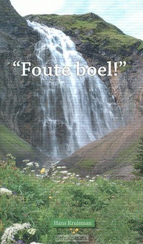 FOUTE BOEL! - KRUISMAN, HANS - 9789064512339