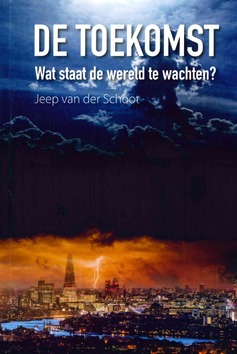 DE TOEKOMST - SCHOOT, JEEP VAN DER - 9789064513855
