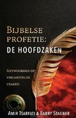 BIJBELSE PROFETIE DE HOOFDZAKEN