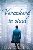 VERANKERD IN STAAL - CAMDEN, ELIZABETH - 9789064514388