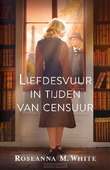 LIEFDESVUUR IN TIJDEN VAN CENSUUR - WHITE, ROSEANNA M. - 9789064514630