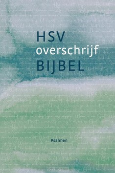 HSV OVERSCHRIJFBIJBEL PSALMEN - 9789065395429