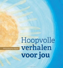 HOOPVOLLE VERHALEN VOOR JOU - PHILADELPH - 9789065395504