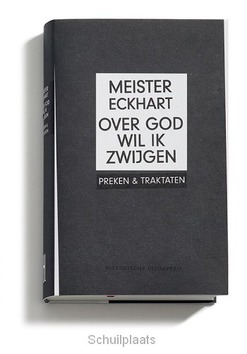 OVER GOD WIL IK ZWIJGEN - MEISTER ECKHART - 9789065540348