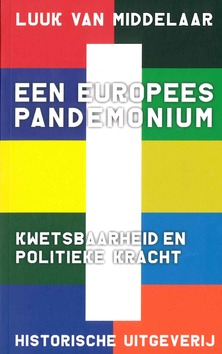 EEN EUROPEES PANDEMONIUM - MIDDELAAR, LUUK VAN - 9789065541031